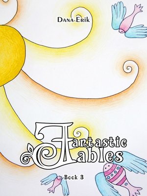 cover image of Fantastic Fables. Book 3